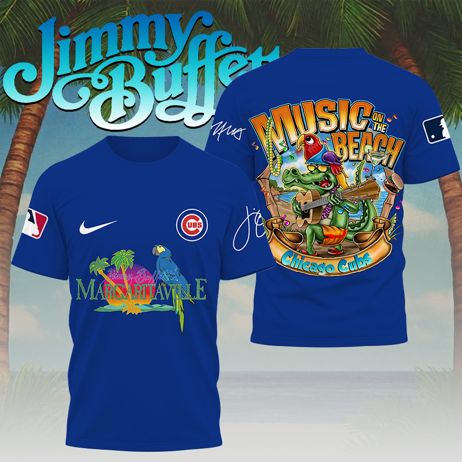 LIMITED EDITION - NEW CUSTOMIZED MLB04 CCS CHICAGO CUBS x JIMMY BUFFETT T-SHIRT, HOODIE, ZIP HOODIE
