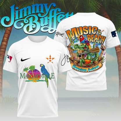 LIMITED EDITION - NEW CUSTOMIZED MLB10 HAS HOUSTON ASTROS x JIMMY BUFFETT T-SHIRT, HOODIE, ZIP HOODIE