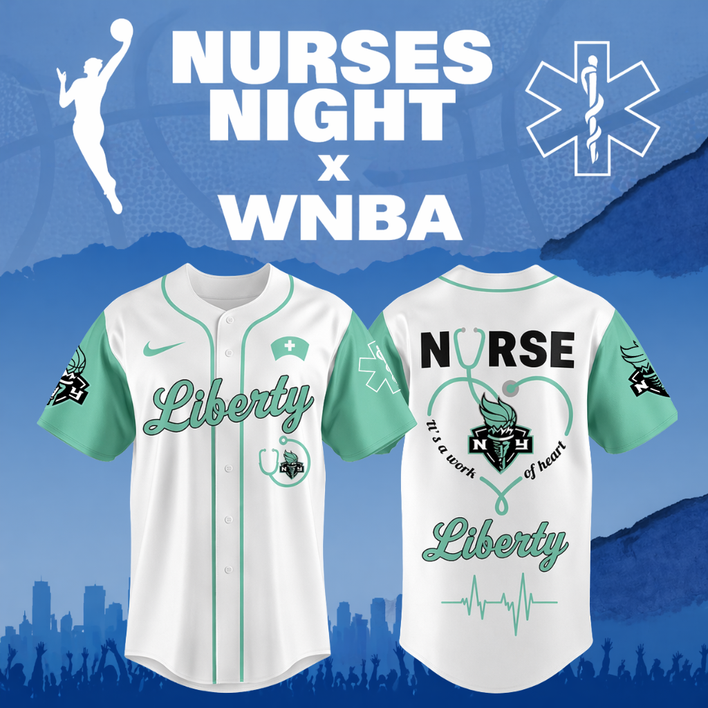 TOP SELLING - NEW CUSTOMIZED WNBA10 NYL NY LIBERTY x NURSES NIGHT BASEBALL JERSEY