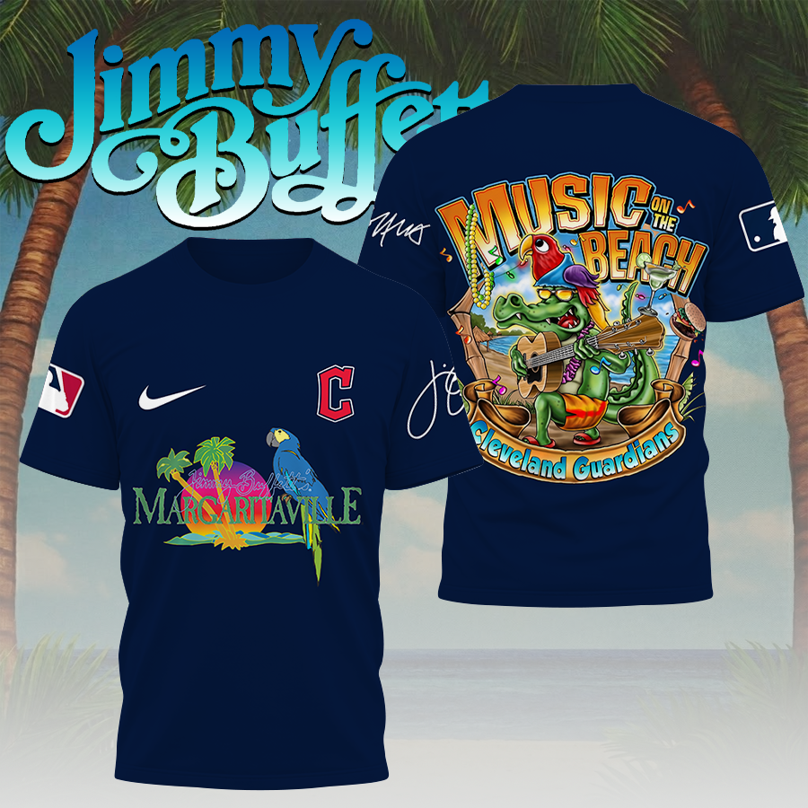 LIMITED EDITION - NEW CUSTOMIZED MLB13 CGS CLEVELAND GUARDIANS x JIMMY BUFFETT T-SHIRT, HOODIE, ZIP HOODIE