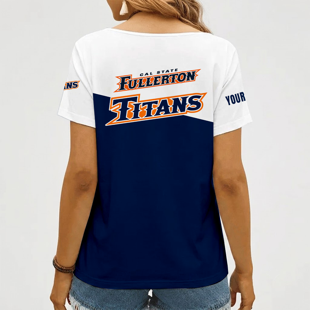 [FAN FAVORITE] NEW CUSTOMIZED NCAA CWS16 CFT CAL STATE FULLERTON TITANS V-NECK FEMALE SHIRT