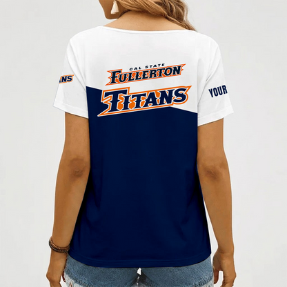 [FAN FAVORITE] NEW CUSTOMIZED NCAA CWS16 CFT CAL STATE FULLERTON TITANS V-NECK FEMALE SHIRT