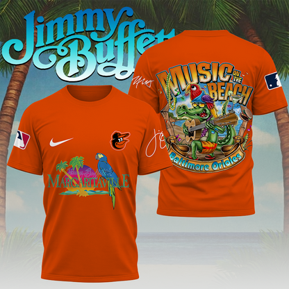 LIMITED EDITION - NEW CUSTOMIZED MLB25 BOS BALTIMORE ORIOLES x JIMMY BUFFETT T-SHIRT, HOODIE, ZIP HOODIE