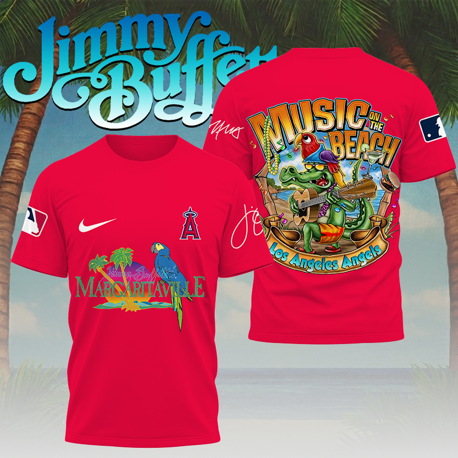 LIMITED EDITION - NEW CUSTOMIZED MLB27 LAA LOS ANGELES ANGELS x JIMMY BUFFETT T-SHIRT, HOODIE, ZIP HOODIE