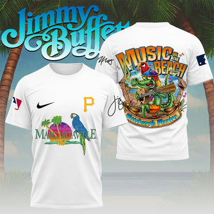 LIMITED EDITION - NEW CUSTOMIZED MLB29 PHP PITTSBURGH PIRATES x JIMMY BUFFETT T-SHIRT, HOODIE, ZIP HOODIE