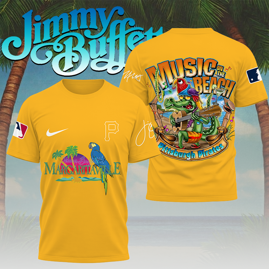 LIMITED EDITION - NEW CUSTOMIZED MLB29 PHP PITTSBURGH PIRATES x JIMMY BUFFETT T-SHIRT, HOODIE, ZIP HOODIE