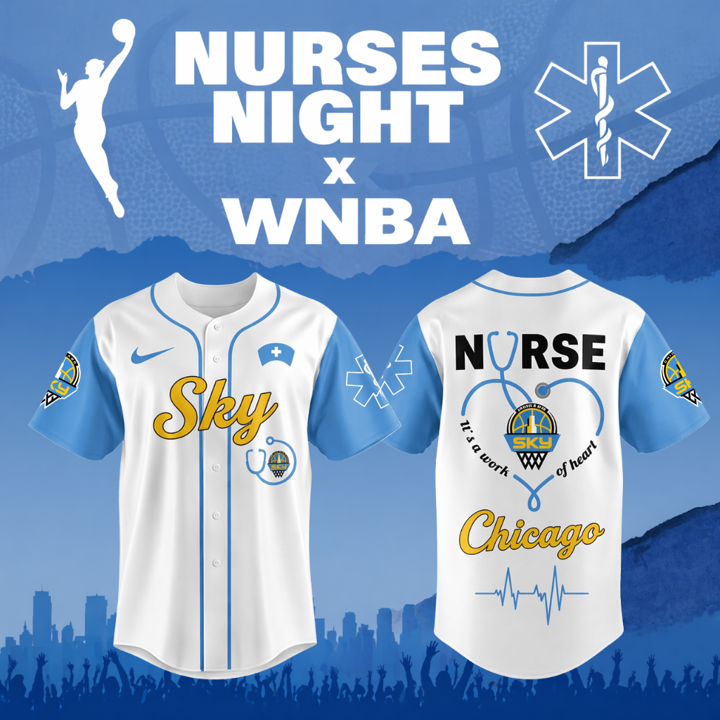 TOP SELLING - NEW CUSTOMIZED WNBA02 CCS CH SKY x NURSES NIGHT BASEBALL JERSEY