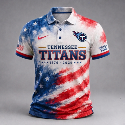 MEGA SALE - NEW CUSTOMIZED NFL31 TST TENNESSEE TITANS USA 250TH ANNIVERSARY POLO SHIRT, ZIP POLO SHIRT & T-SHIRTS