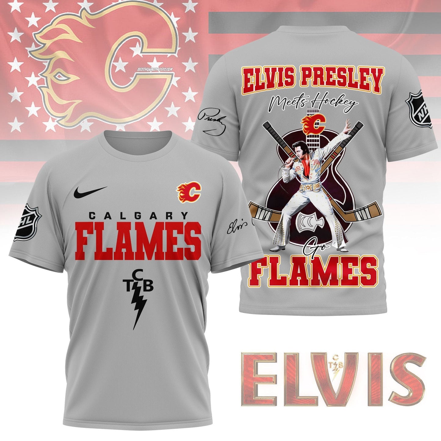 LIMITED EDITION - NEW CUSTOMIZED NHL17 CGF CALGARY FLAMES X ELVIS PRESLEY FAN 3D SHIRT