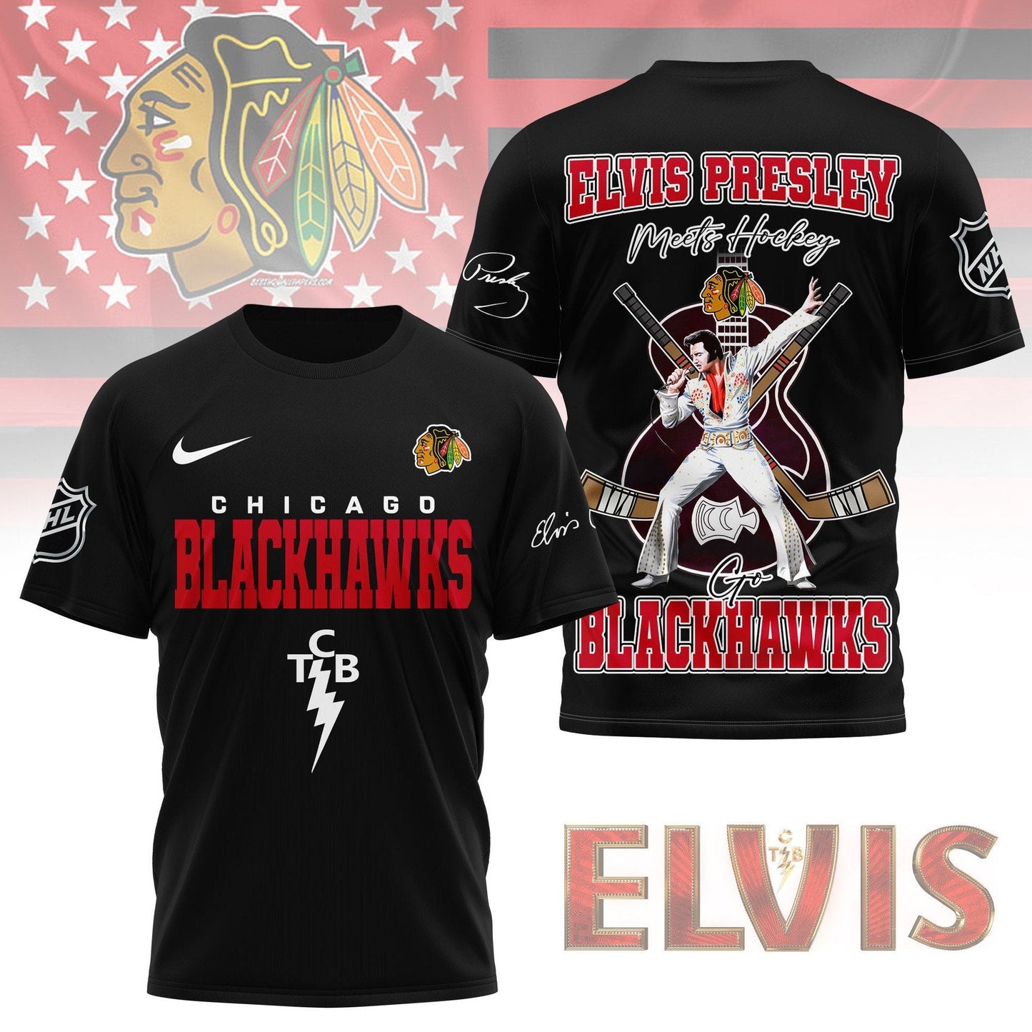 LIMITED EDITION - NEW CUSTOMIZED NHL08 CBH CHICAGO BLACKHAWKS X ELVIS PRESLEY FAN 3D SHIRT