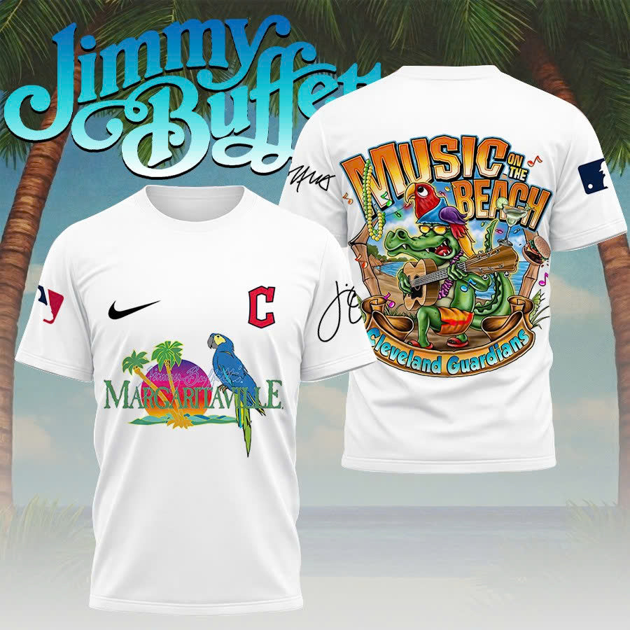 LIMITED EDITION - NEW CUSTOMIZED MLB13 CGS CLEVELAND GUARDIANS x JIMMY BUFFETT T-SHIRT, HOODIE, ZIP HOODIE